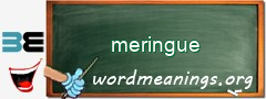 WordMeaning blackboard for meringue